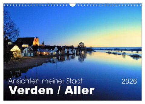 Ansichten meiner Stadt - Verden Aller (Wandkalender 2026 DIN A3 quer), CALVENDO Monatskalender