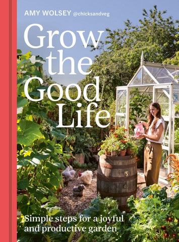 Grow the Good Life