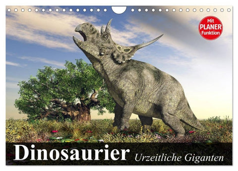 Dinosaurier. Urzeitliche Giganten (Wandkalender 2027 DIN A4 quer), CALVENDO Monatskalender