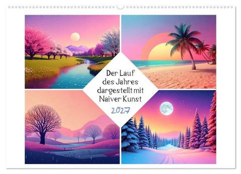 Der Lauf des Jahres dargestellt mit Naiver Kunst (Wandkalender 2027 DIN A2 quer), CALVENDO Monatskalender