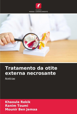 Tratamento da otite externa necrosante