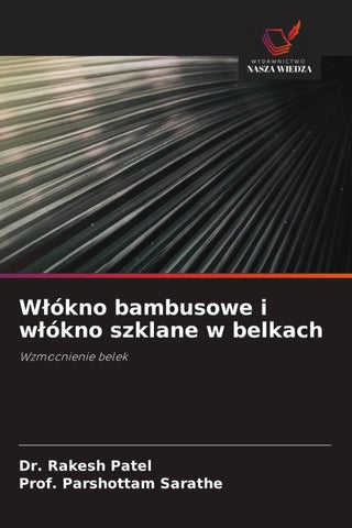 W¿ókno bambusowe i w¿ókno szklane w belkach