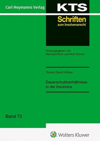 Dauerschuldverhältnisse in der Insolvenz (KTS 73)