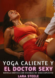 Yoga caliente y el doctor sexy