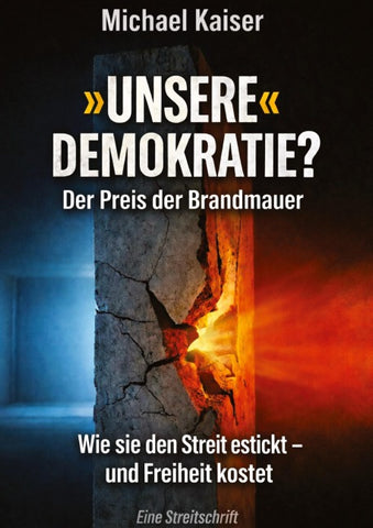 »UNSERE« DEMOKRATIE?