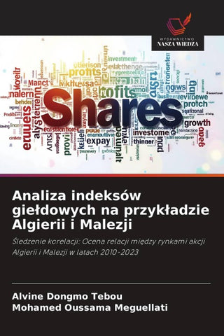 Analiza indeksów gie¿dowych na przyk¿adzie Algierii i Malezji