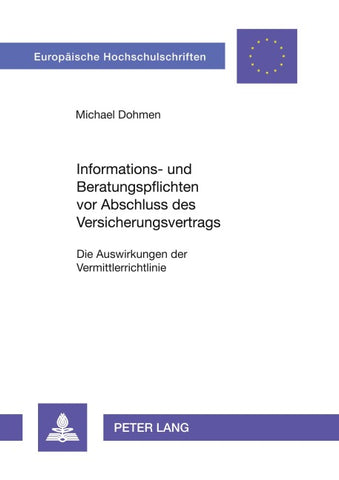 Informations- und Beratungspflichten vor Abschluss des Versicherungsvertrags