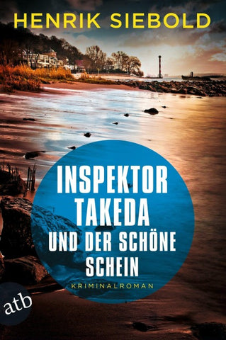 Inspektor Takeda und der schöne Schein