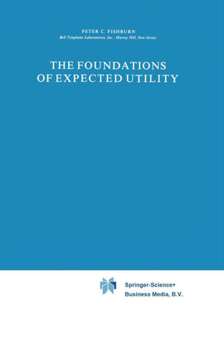 The Foundations of Expected Utility