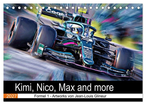 Kimi, Nico, Max and more (Tischkalender 2027 DIN A5 quer), CALVENDO Monatskalender