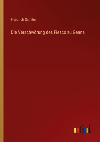 Die Verschwörung des Fiesco zu Genna