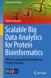 Scalable Big Data Analytics for Protein Bioinformatics