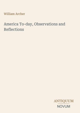 America To-day, Observations and Reflections