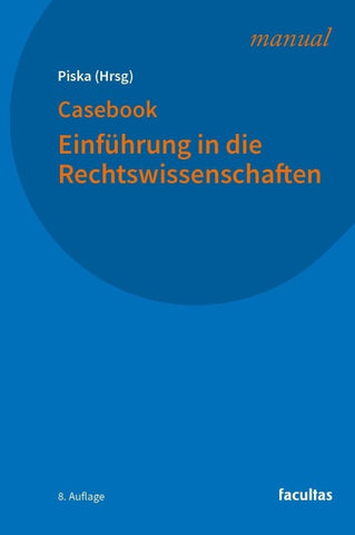 Casebook Einführung in die Rechtswissenschaften