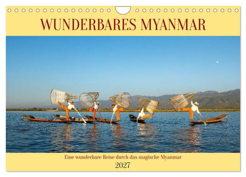 Wunderbares Myanmar (Wandkalender 2027 DIN A4 quer), CALVENDO Monatskalender