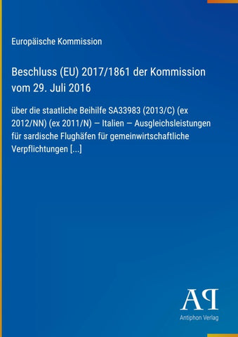 Beschluss (EU) 2017/1861 der Kommission vom 29. Juli 2016