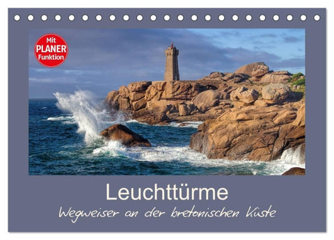 Leuchttürme - Wegweiser an der bretonischen Küste (Tischkalender 2027 DIN A5 quer), CALVENDO Monatskalender