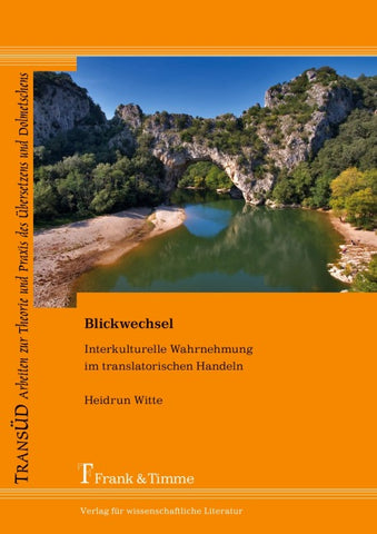 Blickwechsel – Interkulturelle Wahrnehmung im translatorischen Handeln
