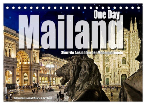 One Day Mailand (Tischkalender 2027 DIN A5 quer), CALVENDO Monatskalender
