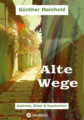 Alte Wege