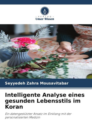 Intelligente Analyse eines gesunden Lebensstils im Koran