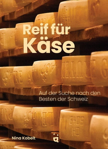 Reif für Käse