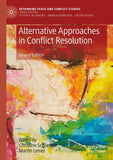 Alternative Approaches in Conflict Resolution