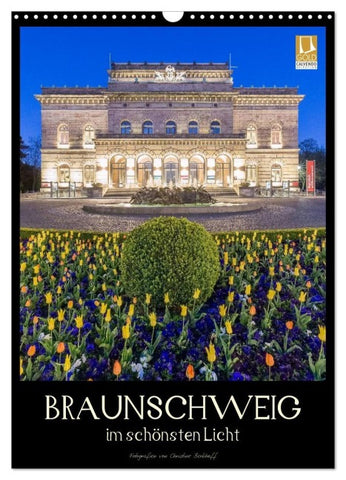 Braunschweig im schönsten Licht (Wandkalender 2027 DIN A3 hoch), CALVENDO Monatskalender