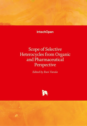 Scope of Selective Heterocycles from Organic and Pharmaceutical Perspective