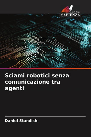 Sciami robotici senza comunicazione tra agenti