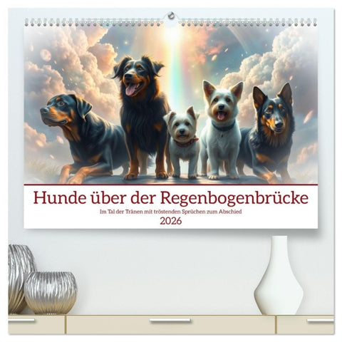 Hunde über der Regenbogenbrücke (hochwertiger Premium Wandkalender 2026 DIN A2 quer), Kunstdruck in Hochglanz