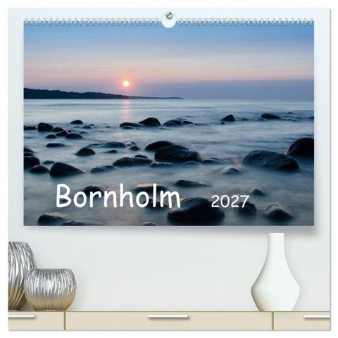 Bornholm (hochwertiger Premium Wandkalender 2027 DIN A2 quer), Kunstdruck in Hochglanz