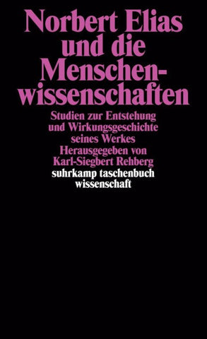 Norbert Elias und die Menschenwissenschaften