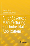 AI for Advanced Manufacturing and Industrial Applications
