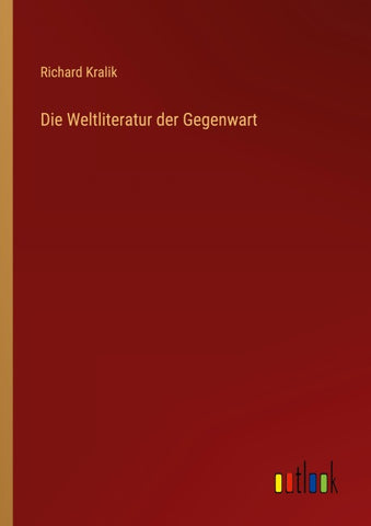 Die Weltliteratur der Gegenwart