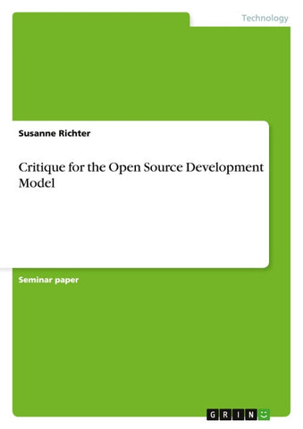 Critique for the Open Source Development Model