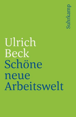 Schöne neue Arbeitswelt