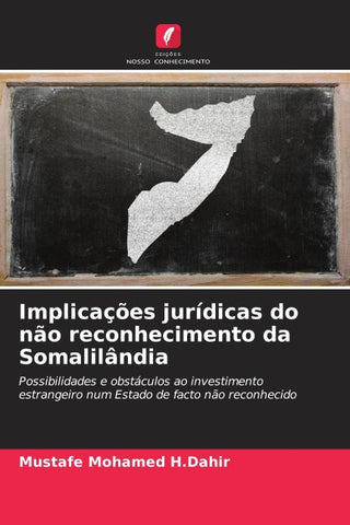 Implicações jurídicas do não reconhecimento da Somalilândia