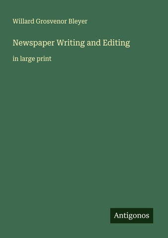 Newspaper Writing and Editing