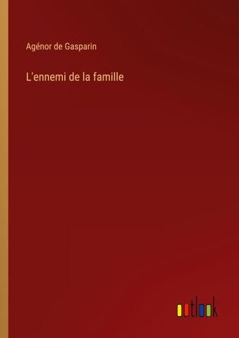 L'ennemi de la famille