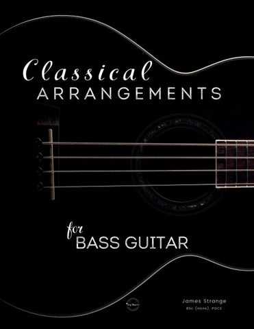 Classical Arrangements for Bass Guitar