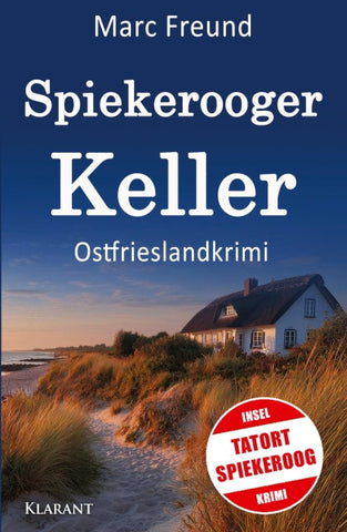 Spiekerooger Keller. Ostfrieslandkrimi
