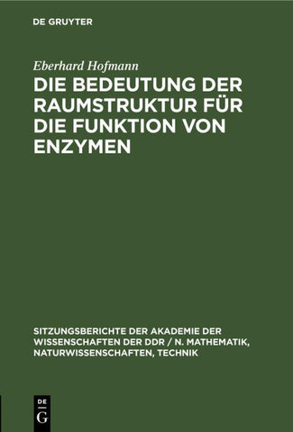 Die Bedeutung der Raumstruktur für die Funktion von Enzymen