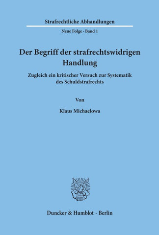 Der Begriff der strafrechtswidrigen Handlung.