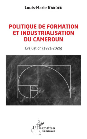 Politique de formation et industrialisation du Cameroun