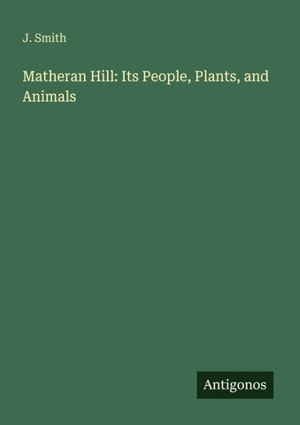 Matheran Hill: Its People, Plants, and Animals
