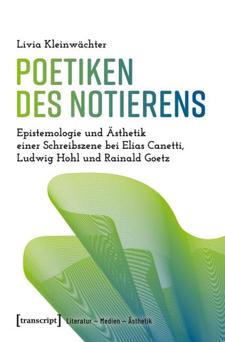 Poetiken des Notierens