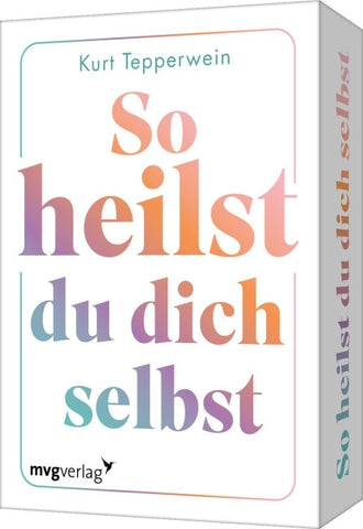 So heilst du dich selbst