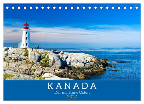 KANADA - Der maritime Osten (Tischkalender 2027 DIN A5 quer), CALVENDO Monatskalender