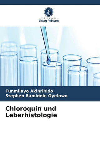 Chloroquin und Leberhistologie